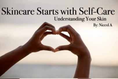 Load video: Skincare Starts with Self Care | Understanding your Skin and Picking the Right Skincare Products